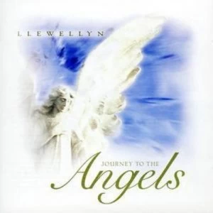 image of Journey to the Angels by Llewellyn CD Album