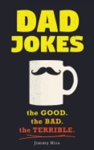 Image of dad jokes over 600 of the best dad jokes around