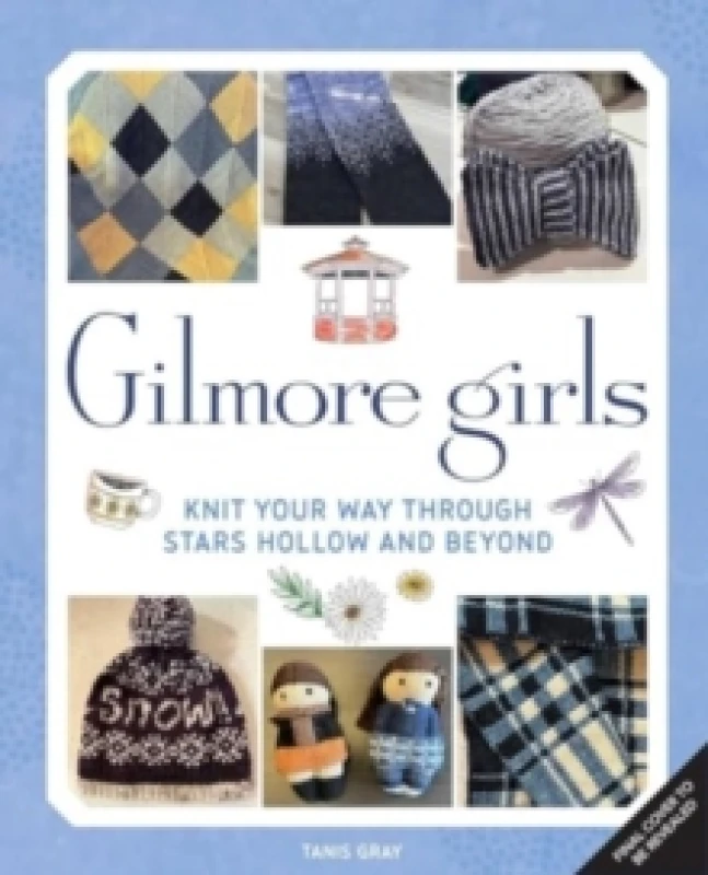 Image of Gilmore Girls: The Official Knitting Book Hardback