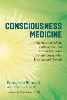 Image of Consciousness Medicine by Franoise Bourzat
