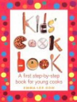 Image of Kids Cookbook by Emma-Lee Gow Hardback
