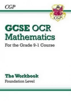 Image of New Gcse Maths Ocr Workbook Foundation - for the Grade 9-1 Course Hardback