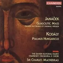 image of Janacek: Glagolitic Mass/Kodaly: Psalmus Hungaricus