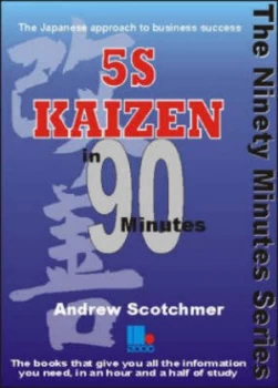 Image of 5s Kaizen in 90 Minutes by Andrew Scotchmer Paperback