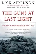 Image of guns at last light the war in western europe 1944 1945