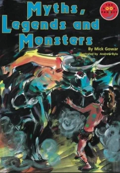 Image of Myths Legends and Monsters by Mick Gowar Book