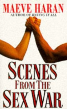 Image of Scenes from the Sex War by Maeve Haran Paperback