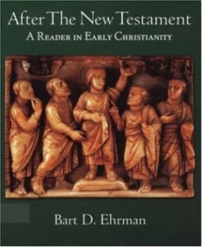 Image of After the New Testament by Bart D Ehrman Paperback