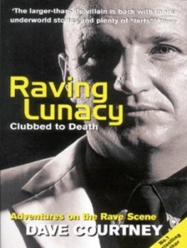 Image of Raving Lunacy by Dave Courtney Paperback