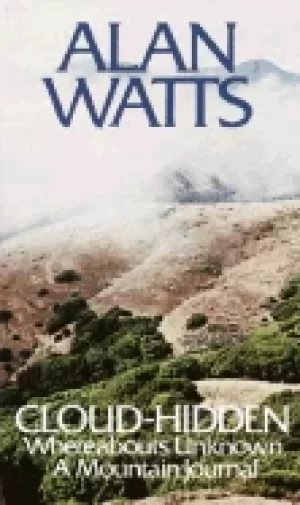 Image of cloud hidden whereabouts unknown a mountain journal
