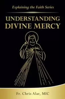 Image of Understanding Divine Mercy by Fr Chris Alar