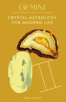 Image of Gemini : Crystal Astrology for Modern Life