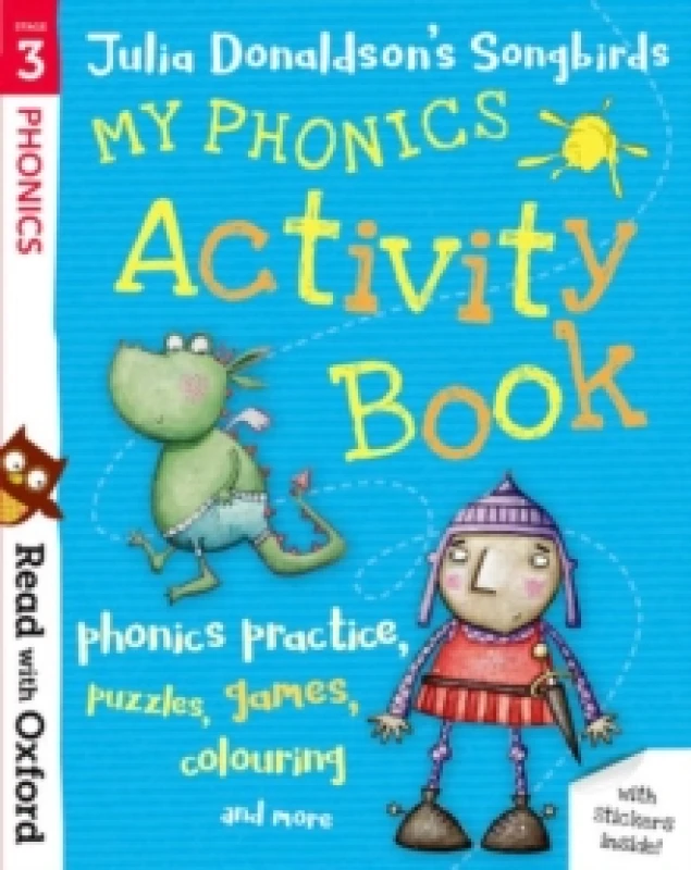 Image of Julia Donaldson Read with Oxford: Stage 3: Julia Donaldson's Songbirds: My Phonics Activity Book Multi unisex