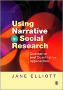 Image of Using Narrative in Social Research by Jane Elliott Paperback