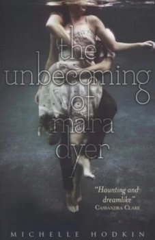 Image of The Unbecoming of Mara Dyer by Michelle Hodkin Paperback