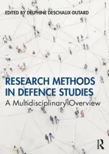 Image of Research Methods in Defence Studies : A Multidisciplinary Overview