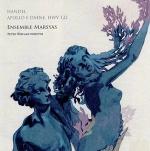 Image of Handel Apollo E Dafne HWV 122 by George Frideric Handel CD Album