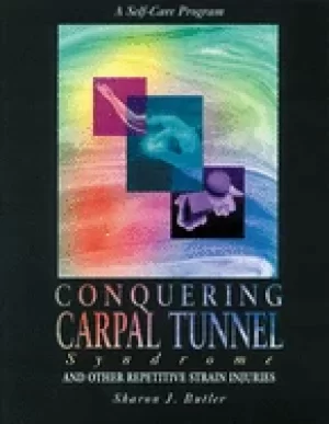 Image of conquering carpal tunnel syndrome and other repetitive strain injuries a se