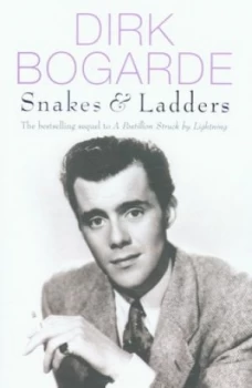 Image of Snakes and Ladders by Dirk Bogarde Paperback