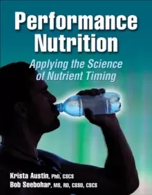 Image of Performance Nutrition : Applying the Science of Nutrient Timing