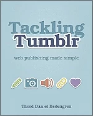 Image of tackling tumblr web publishing made simple hedengren thord daniel