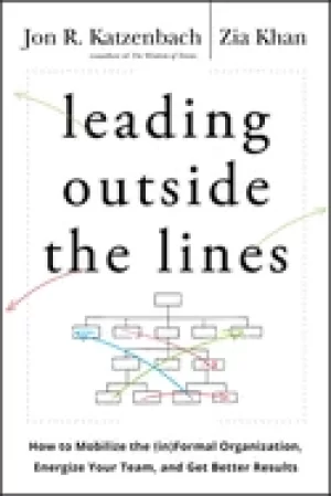 Image of leading outside the lines how to mobilize the informal organization energiz