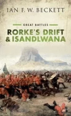 Image of rorkes drift and isandlwana great battles
