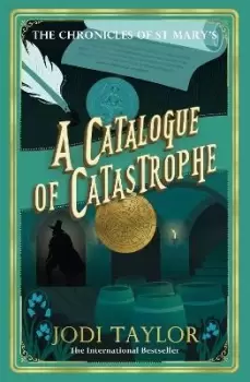 Image of A Catalogue of Catastrophe by Jodi Taylor