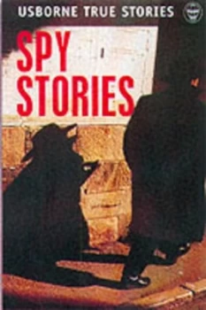 Image of True Spy Stories by Paul Dowswell and Fergus Fleming Book
