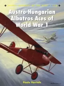 Image of Austro-Hungarian Albatros Aces of World War 1