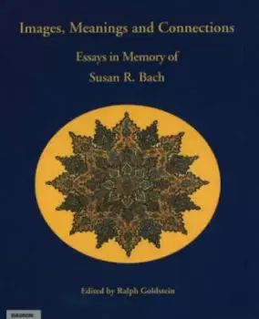 Image of Images Meanings & Connections by Ralph Goldstein