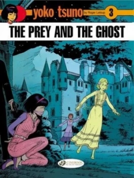 Image of The Prey and the Ghost by Roger Leloup Paperback