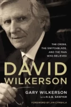 Image of david wilkerson the cross the switchblade and the man who believed