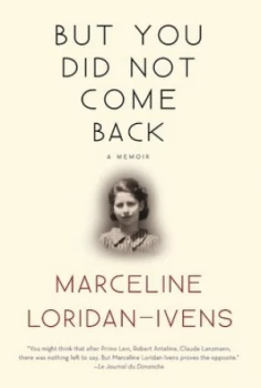 Image of But You Did Not Come Back by Marceline Loridan-Ivens Book