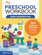 Image of my preschool workbook 101 games and activities that prepare your child for