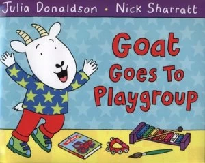 Image of Goat Goes to Playgroup by Julia Donaldson Hardback