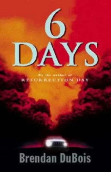 Image of Six Days by Brendan Dubois Hardback