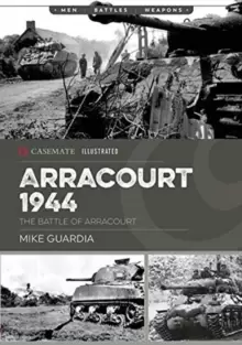 Image of Arracourt 1944 : Triumph of American Armor