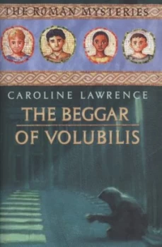 Image of The Beggar of Volubilis by Caroline Lawrence Hardback