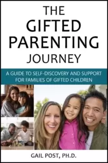 Image of The Gifted Parenting Journey : A Guide to Self-Discovery and Support for Families of Gifted Children