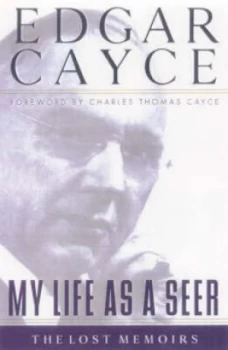 Image of My Life As a Seer by Edgar Cayce and A. Robert Smith Hardback