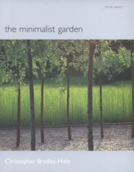 Image of The Minimalist Garden by Christopher Bradley-Hole Paperback