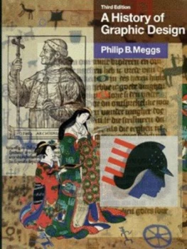 Image of A History of Graphic Design by Philip B. Meggs Hardback