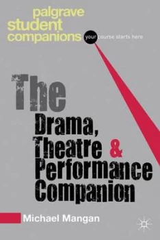 Image of The Drama Theatre and Performance Companion by Michael Mangan Paperback