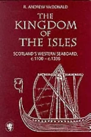 Image of kingdom of the isles scotlands western seaboard c 1100 c 1336