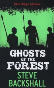 Image of Ghosts of the Forest by Steve Backshall Hardback