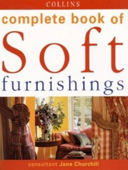Image of Collins Complete Book of Soft Furnishings by Jane Churchill Paperback