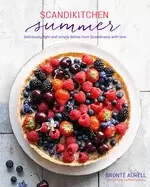 Image of scandikitchen summer simply delicious food for lighter warmer days