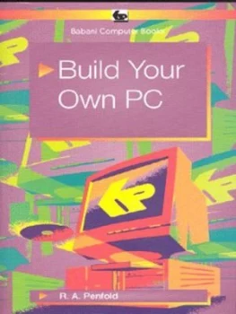 Image of Build Your Own PC by R. a Penfold Paperback