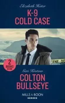Image of K-9 cold case by Elizabeth Heiter